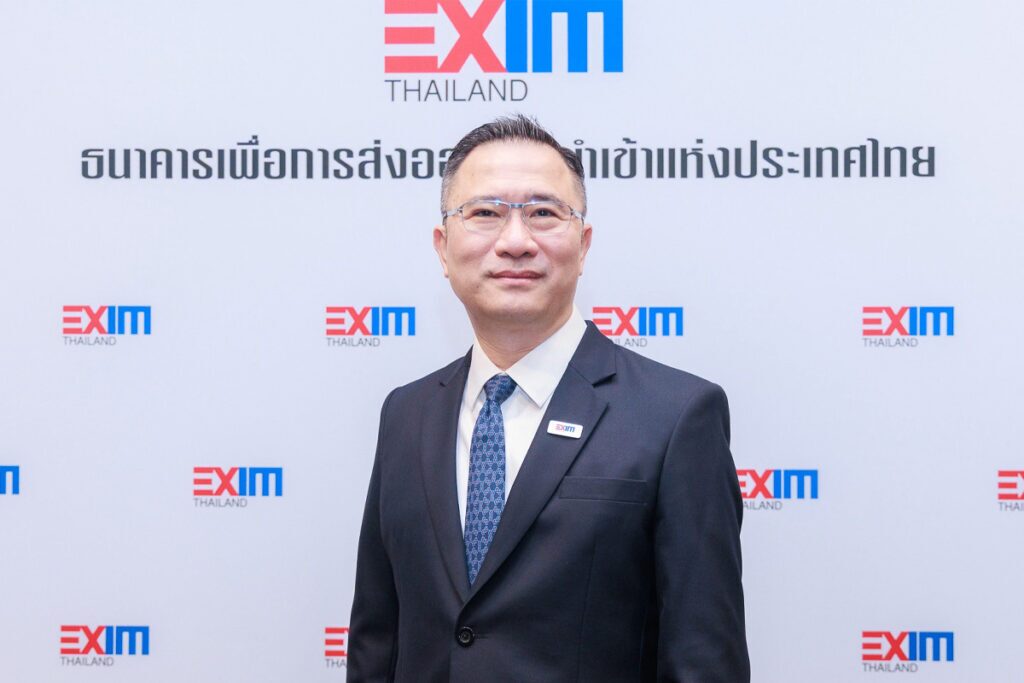 ธนาคาร EXIM BANK ขยายสินเชื่อ 7 หมื่นล้านบาท ท่ามกลางความท้าทายสามด้านของธุรกิจส่งออก