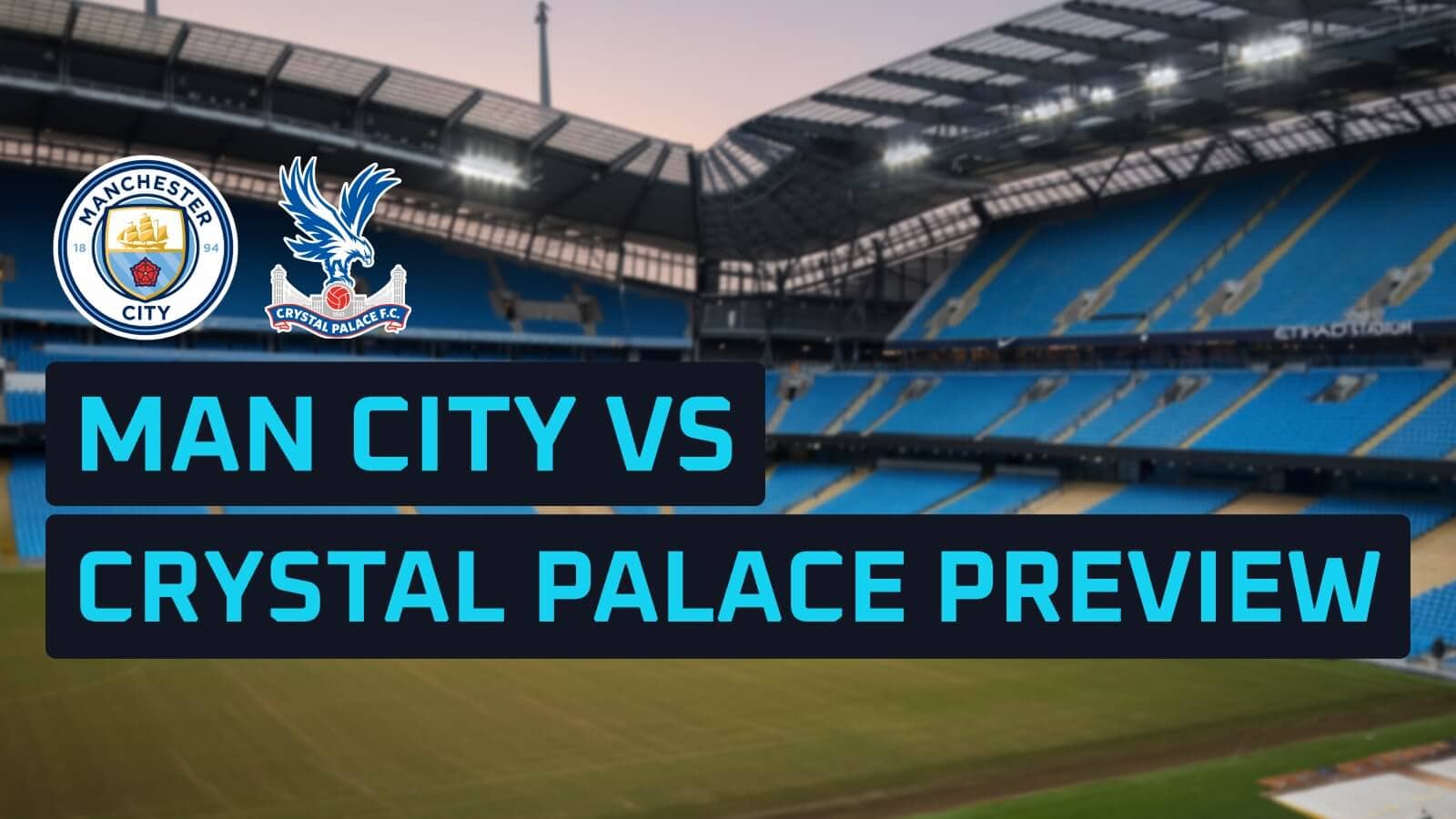 Man City Face Palace Crunch as Title Hopes Hang in Balance