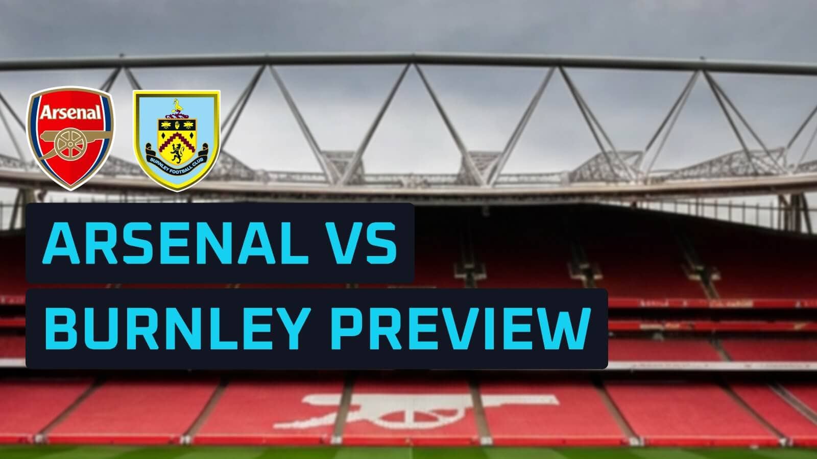 Arsenal Eye Double Dream with Burnley Test at Emirates